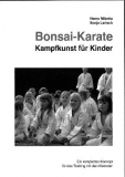 Bonsai-Karate, Kampfkunst für Kinder