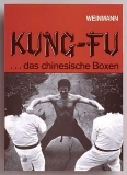 Kung-Fu ...das chinesische Boxen