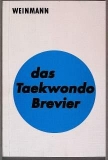 Das Taekwondo Brevier